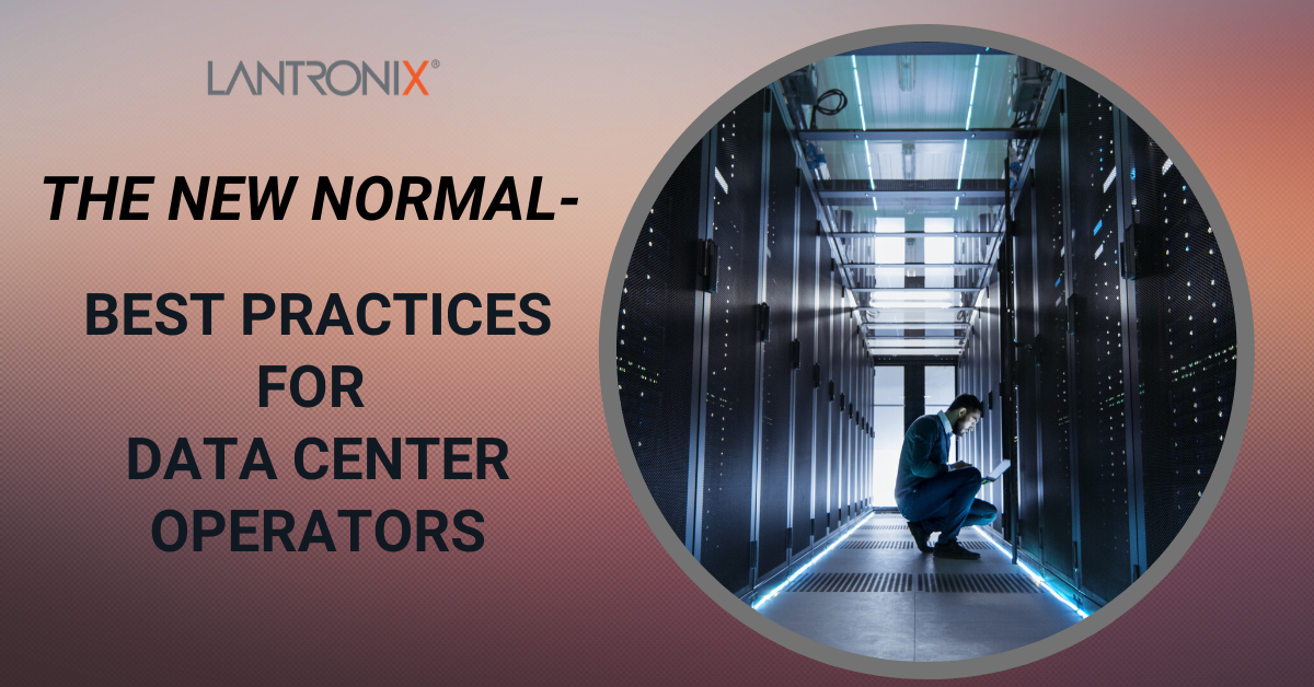  Best Practices for Data Center Operators_Lantronix 