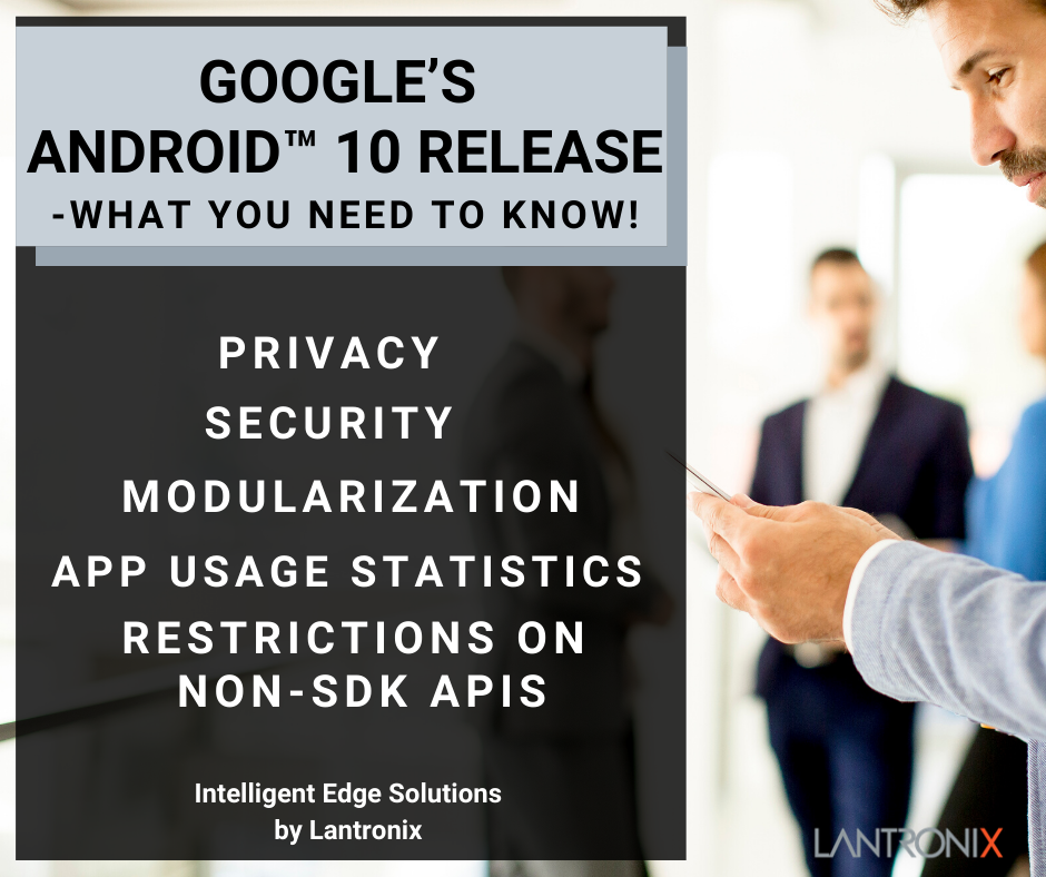 Google’s Android™ 10 Release